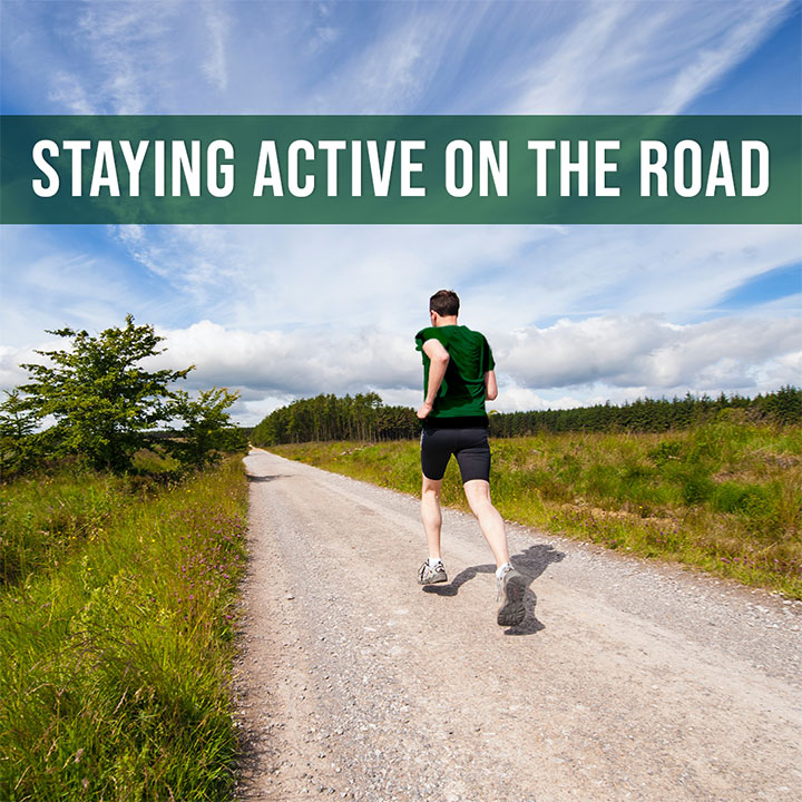 Staying Active on the Road